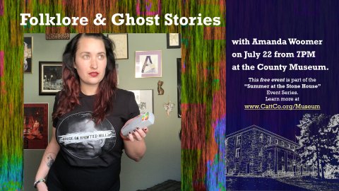 Folklore and Ghost Stories from the Enchanted Mountains presentation on July 22, 2021