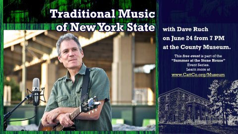 Traditional Music of New York State with Dave Ruch on June 24, 2021